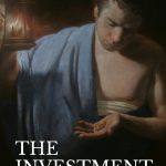 The Investment Perspective:  A new and intriguing perspective on the ancient story of the parable of the talents.