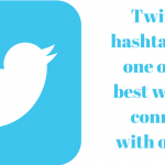 Looking for a list of Twitter hashtags? Here’s a list with 44 essential ones