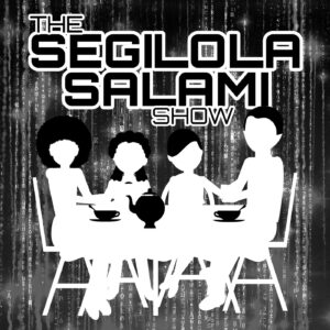 About Segilola Salami | The Segilola Salami Show, a virtual cafe podcast, banner image, podcast on books and publishing