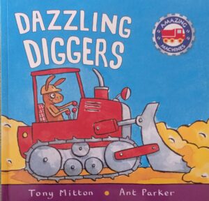 Book Reading: Dazzling Diggers (Amazing Machines)