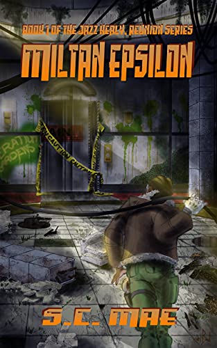 book cover blog post Miltan Epsilon: Book 1 of the Jazz Healy, Reunion Series by S.C. Mae