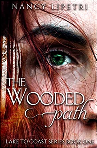 book cover for The Wooded Path (Book One in Lake to Coast Series) by Nancy LiPetri