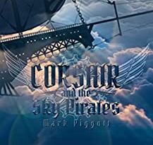 Corsair and the Sky Pirates by Mark Piggott book cover